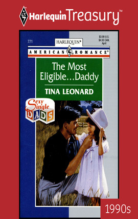 Title details for The Most Eligible...Daddy by Tina Leonard - Available